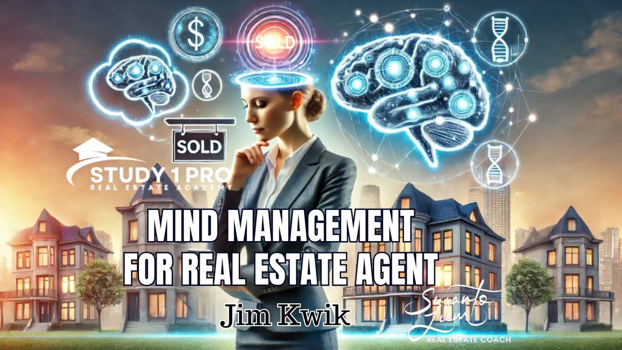 MIND MANAGEMENT FOR REAL ESTATE AGENT – Susanto Liem